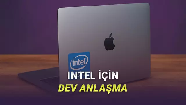 Intel, MacBook'lara Geri Dönüyor (Ama Sandığınız Gibi Değil)