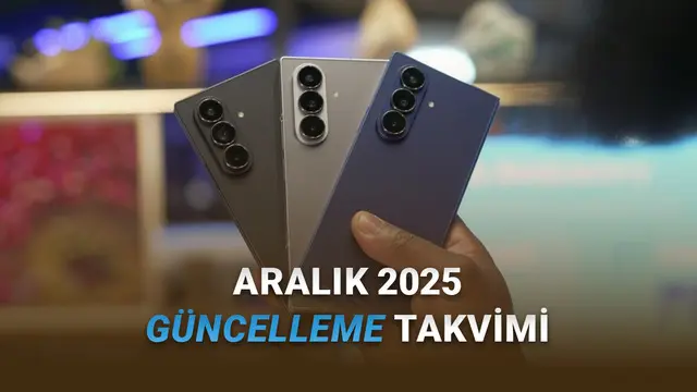 Samsung, Aralık 2025 İçin Güncelleme Takvimini Paylaştı: İşte Bu Ay Güncelleme Alacak Samsung Telefonlar