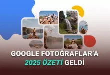 Kimle, Nerede, Kaç Fotoğrafınız Olduğunu Bile Söyleyen Google Fotoğraflar 2025 Yıllık Özet Yayımlandı