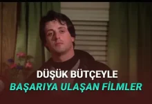 Düşük Bütçelerine Rağmen Çok Popüler Olmayı Başarmış Filmler