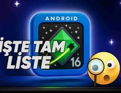 Android 16 Güncellemesi Alacak Telefonlar - 2025