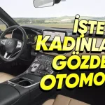 Dünya Çapında Kadınların En Çok Beğendiği Otomobil Açıklandı