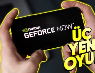 GeForce NOW'a Eklenen Yeni Oyunlar Açıklandı