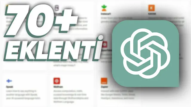 ChatGPT'ye 70'ten Fazla Eklenti Geldi 36 ChatGPT'ye 70'ten Fazla Eklenti Geldi