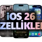iOS 26 ile iPhone'lara Gelecek Yeni Tasarım ve Özellikler