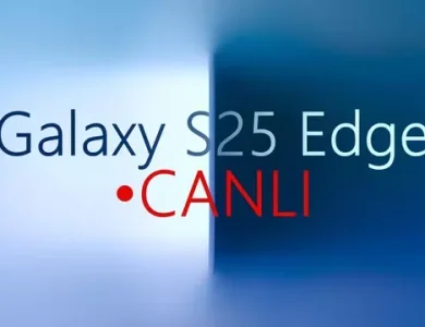 Samsung Galaxy S25 Edge Tanıtımı Nasıl İzlenir? [Canlı]