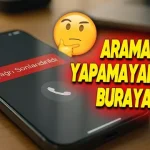Telefonda Arama Yapamama, Çağrı Sonlandırıldı Hatası Çözümü