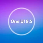 Samsung, Galaxy S26 Serisi İçin One UI 8.5 Üzerinde Çalışıyor