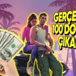 GTA 6 Fiyatı 100 Dolar Olacak