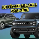 Ford Bronco ile Edge Türkiye'de: İşte Fiyatları