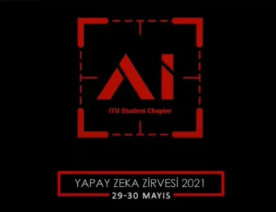 İTÜ Yapay Zeka Zirvesi 2021, Bugün Başladı 15 İTÜ Yapay Zeka Zirvesi 2021, Bugün Başladı