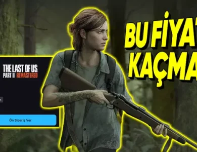 The Last of Us Part 2 Remastered PC Fiyatı Açıklandı