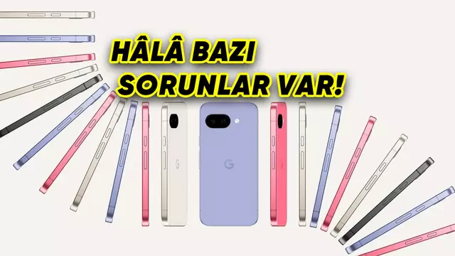 Google Pixel 9a Nihayet Satışa Sunuldu 19 Google Pixel 9a Nihayet Satışa Sunuldu