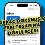 iOS 18.5'te Mail'i Eski Tasarıma Döndürmek Kolaylaşacak