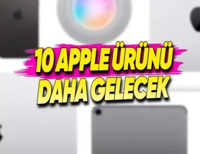 Apple, Önümüzdeki Birkaç Ay İçinde 10 Yeni Ürün Daha Tanıtacak!