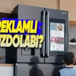 Samsung, Akıllı Buzdolaplarında Reklam Göstermeye Başladı
