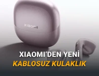 Xiaomi'nin Yeni Amiral Gemisi Kulaklığı Xiaomi Buds 6 Tanıtıldı: İşte Özellikleri ve Fiyatı!