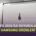 Samsung'un CES 2026'da Duyurduğu Tüm Yeni Ürünler: Micro RGB TV'ler, 6K 1040Hz Monitörler ve Dahası...
