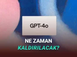 OpenAI, GPT-4o ve GPT 5 Gibi Modellerini Ne Zaman ChatGPT'den Kaldıracağını Açıkladı (Kullanmak İçin Son Saatler)